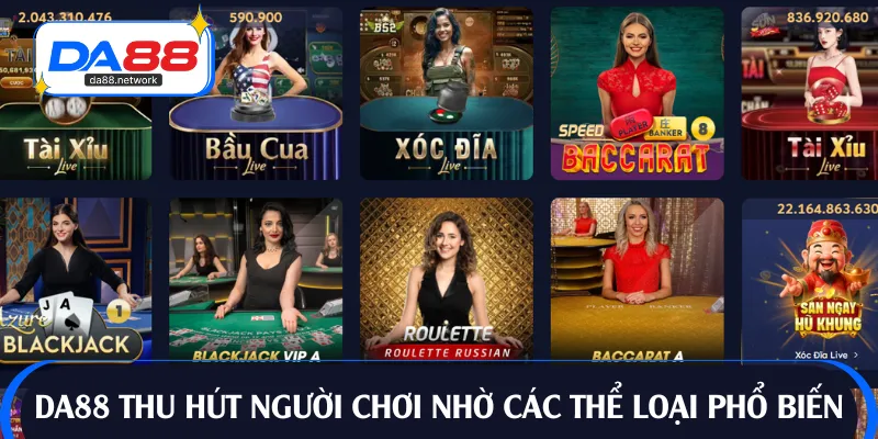 DA88 thu hút người chơi nhờ các thể loại phổ biến