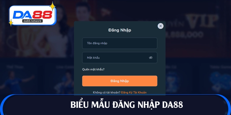Form đăng nhập DA88 mà bạn cần nắm rõ